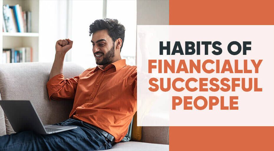 Good Financial Habits Of Successful People